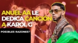 Anuel AA le dedica emotiva canción a Karol G tras su ruptura y habla de Yailin